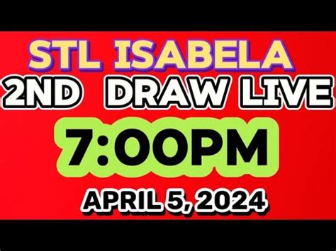 stl isabela live today|STL Isabela result today 7pm live 05 April 2024 .